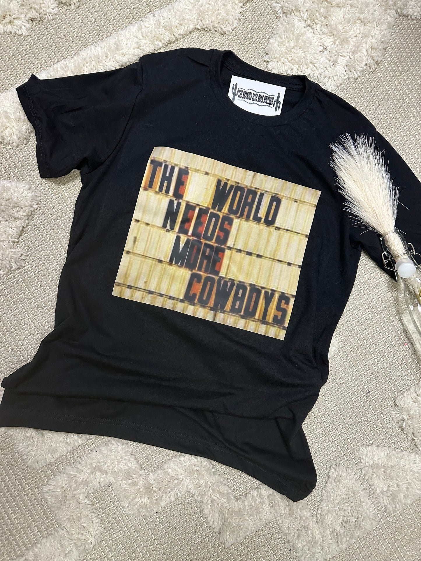 The World Needs More Cowboys Western Graphic