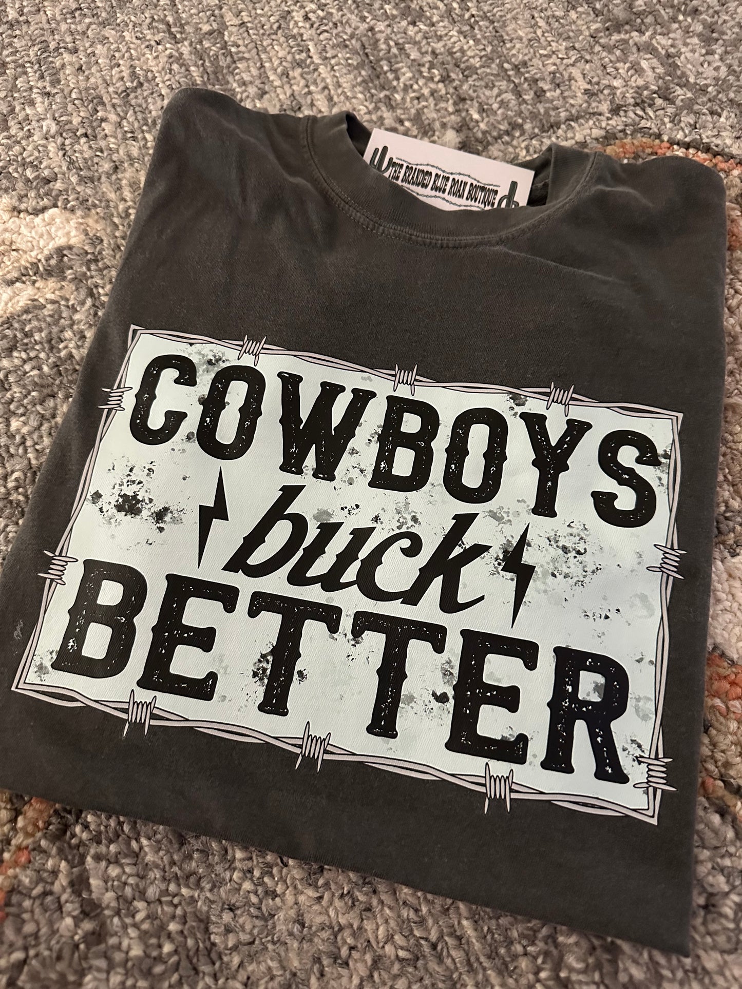 Cowboys Buck Better graphic tee - Comfort Colors