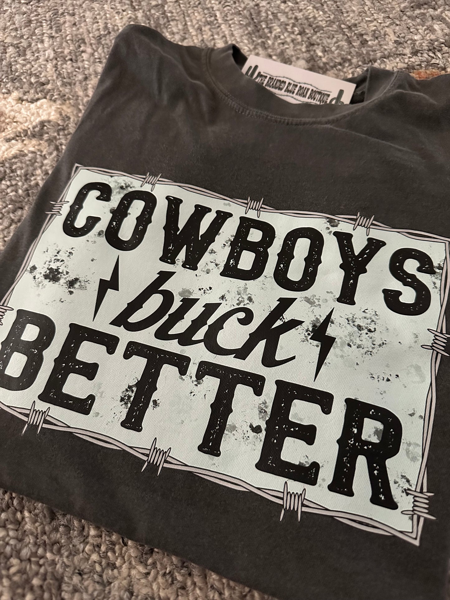 Cowboys Buck Better graphic tee - Comfort Colors